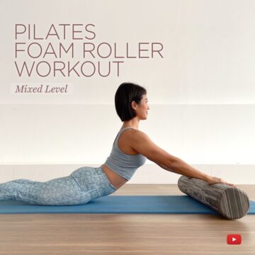 Mira Pilates Instructor This 40 minute Pilates Foam Roller