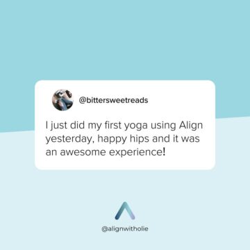 ALIGN APP Practice Yoga Thank you @bittersweetreads for your