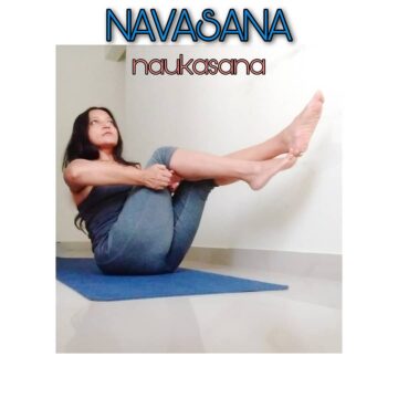 @ My variation of naukasana or navasana or boat pose includes